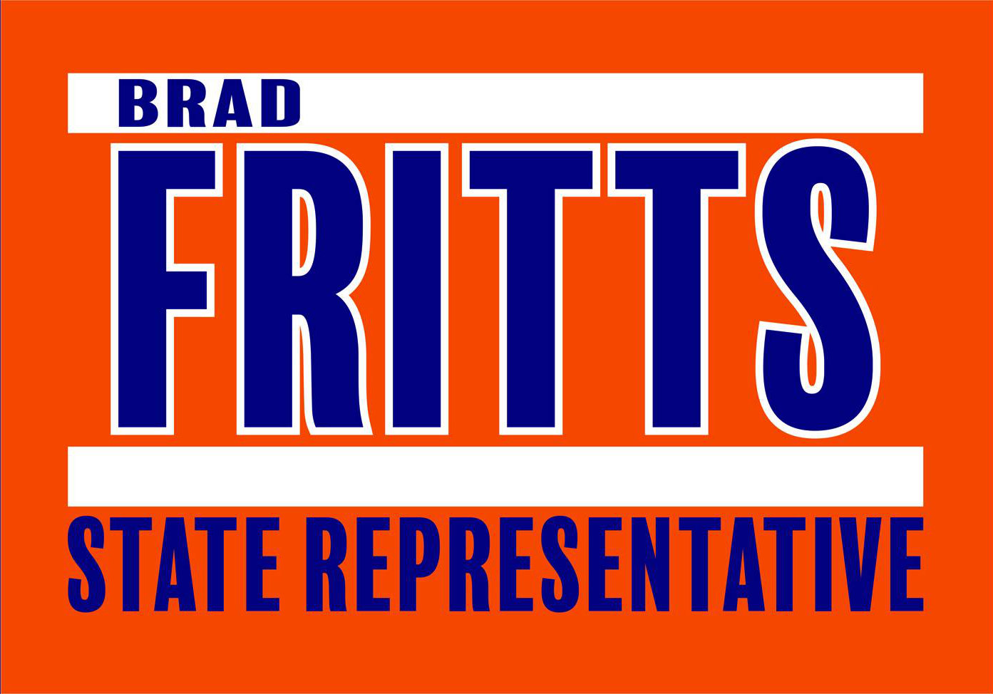 Bradley Fritts For State Representative